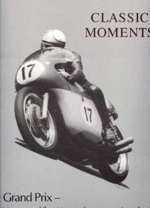 Classic  Moments: Grand Prix - Männer und ihre Motorräder