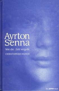 Ayrton Senna - Wie die Zeit vergeht