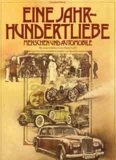 Eine Jahrhundertliebe - Menschen und Automobile