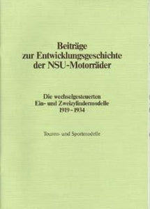 NSU - Die wechselgesteuerten Ein- und Zweizylindermodelle 1919-1934
