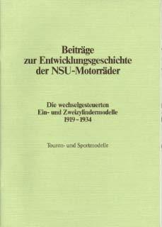 NSU - Die wechselgesteuerten Ein- und Zweizylindermodelle 1919-1934