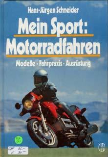 Mein Sport: Motorradfahren