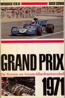 Grand Prix - Die Rennen zur Automobilweltmeisterschaft 1971