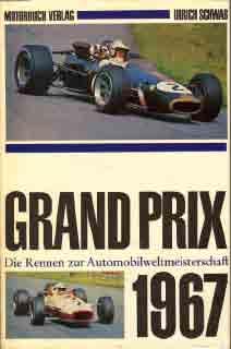 Grand Prix - Die Rennen zur Automobilweltmeisterschaft 1967