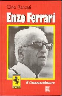 Enzo Ferrari: Il Commendatore