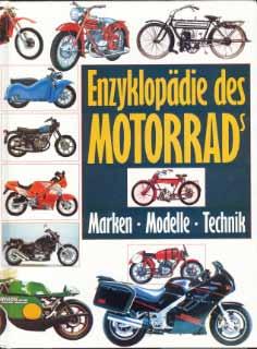 Enzyklopädie des Motorrads - Marken, Modelle, Technik