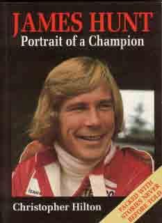 James Hunt - Portrait of a Champion