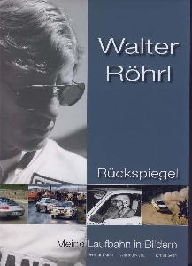 Walter Röhrl . Meine Laufbahn in Bildern