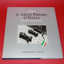 Monza . Il Gran Premio d'Italia