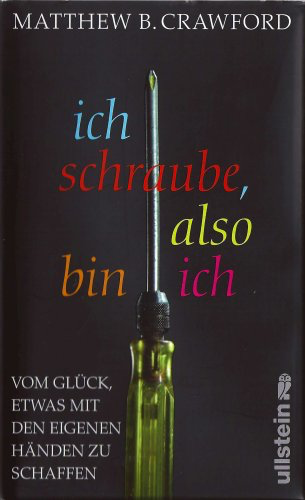 Ich schraube also bin ich