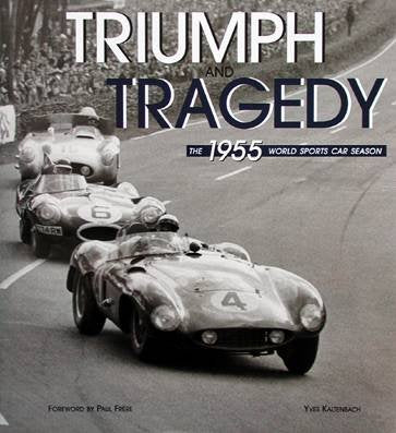 Triumph and Tragedy • The 1955 World Sports Car Season