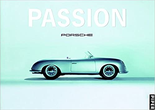 Perspektive Porsche  .  Doppelband zu Porsche Museum & Porsche Passion