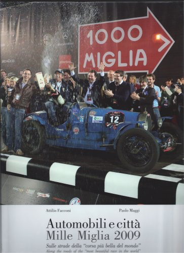 Automobili e città . Mille Miglia 2009